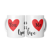 Load image into Gallery viewer, You__Me_True_Love_2_Mugs_Center_Mockup.png